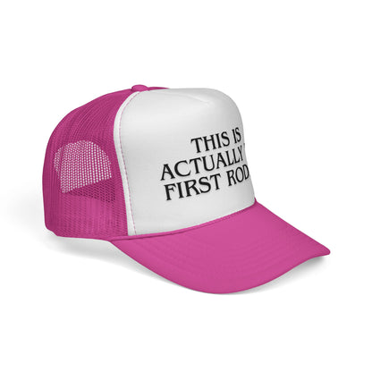 First Rodeo trucker hat